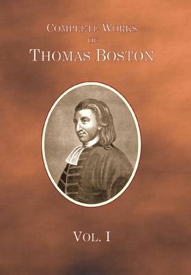 Book cover for The Complete Works of the Late Rev. Thomas Boston, Ettrick