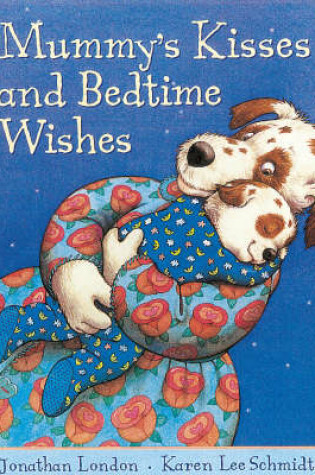 Cover of Mummy's Kisses and Bedtime Wishes