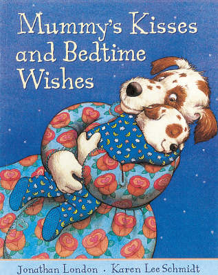 Book cover for Mummy's Kisses and Bedtime Wishes