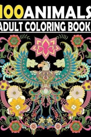 Cover of 100 Animals Adult Coloring Book