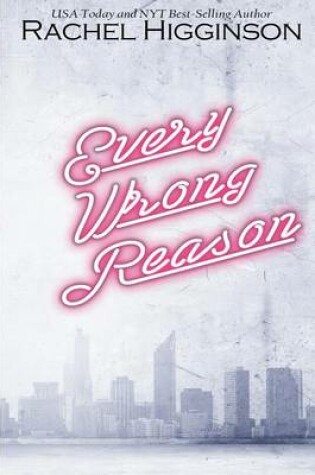 Cover of Every Wrong Reason