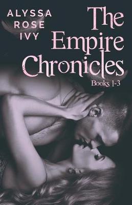 Book cover for The Empire Chronicles Books 1-3