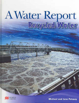 Book cover for Water Report Recycled Water Macmillan Library