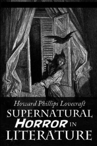 Cover of Supernatural Horror in Literature Annotated Super Classic Horror
