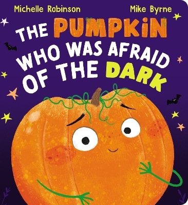 Book cover for The Pumpkin Who Was Afraid of the Dark CBB
