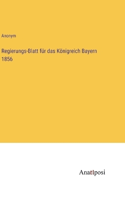 Book cover for Regierungs-Blatt für das Königreich Bayern 1856