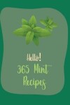 Book cover for Hello! 365 Mint Recipes