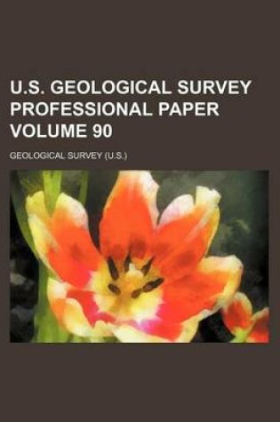 Cover of U.S. Geological Survey Professional Paper Volume 90