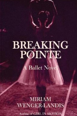 Cover of Breaking Pointe