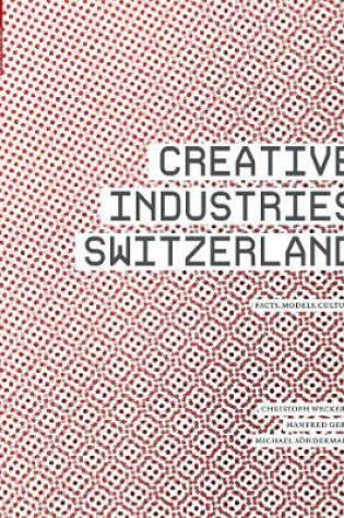 Cover of Creative Industries Switzerland