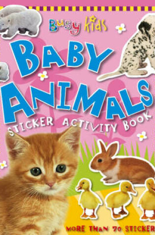 Cover of Baby Animals Sticker Activity Book