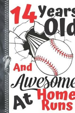 Cover of 14 Years Old And Awesome At Home Runs