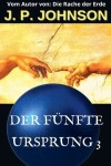 Book cover for Der Fünfte Ursprung 3. Ein Unerfahrener Gott