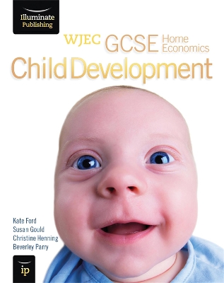 Book cover for WJEC GCSE Home Economics - Child Development Student Book