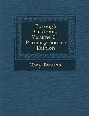 Book cover for Borough Customs, Volume 2