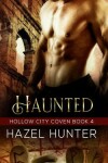 Book cover for Haunted (Book Four of the Hollow City Coven Series)