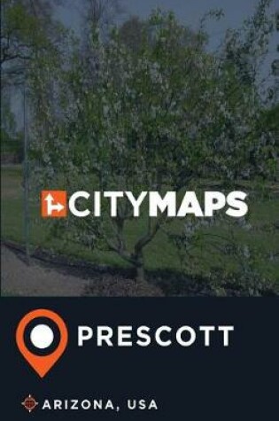 Cover of City Maps Prescott Arizona, USA