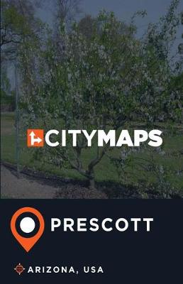 Book cover for City Maps Prescott Arizona, USA