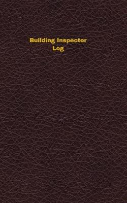 Book cover for Building Inspector Log
