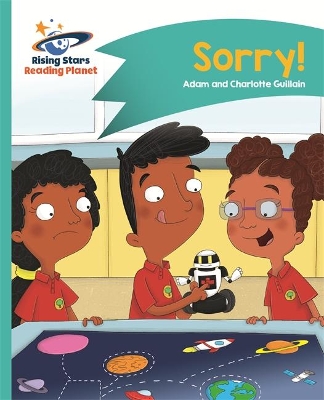 Cover of Reading Planet - Sorry! - Turquoise: Comet Street Kids