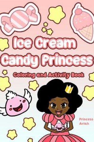 Cover of Ice Cream Candy Princess
