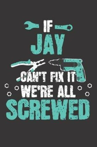Cover of If JAY Can't Fix It