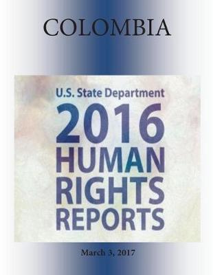 Book cover for Colombia 2016 Human Rights Report