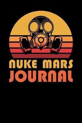 Book cover for Nuke Mars Journal