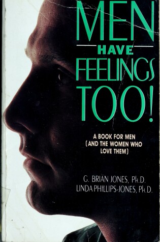 Cover of Men Have Feelings Too!