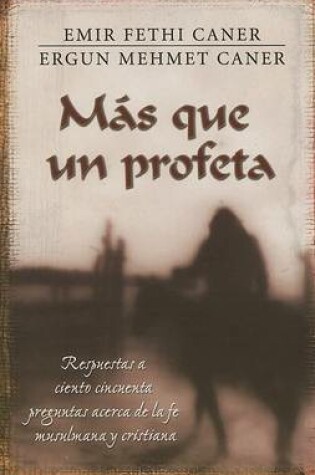 Cover of Mas Que Un Profeta