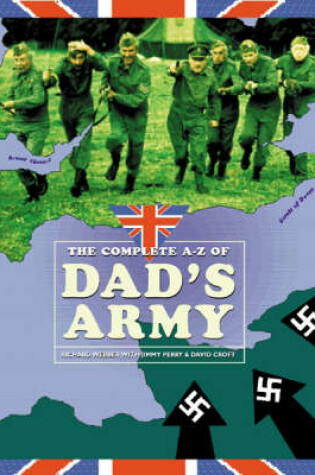 Cover of The Complete A-Z of "Dad's Army"