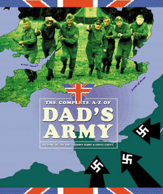 Book cover for The Complete A-Z of "Dad's Army"