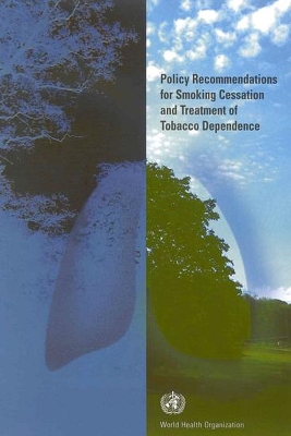 Book cover for Policy Recommendations for Smoking Cessation and Treatment of Tobacco Dependence