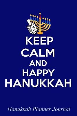 Book cover for Keep Calm and Happy Hanukkah