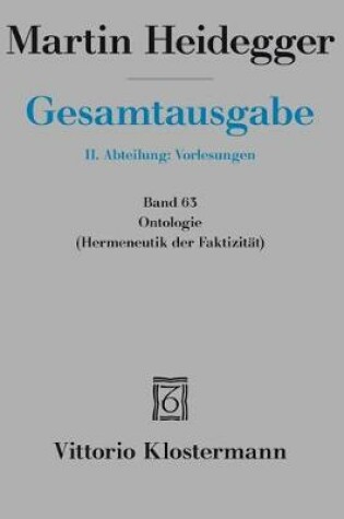 Cover of Martin Heidegger, Ontologie. Hermeneutik Der Faktizitat