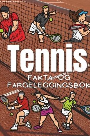 Cover of Tennisfakta og fargeleggingsbok