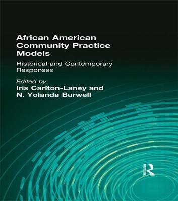 Book cover for African American Community Practice Models: Historical and Contemporary Responses