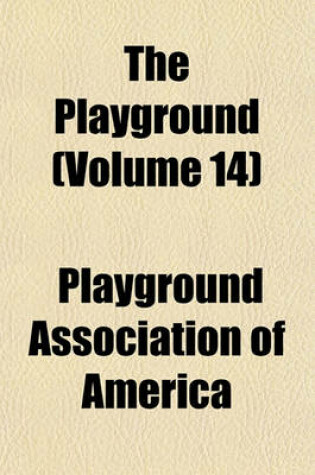 Cover of The Playground (Volume 14)