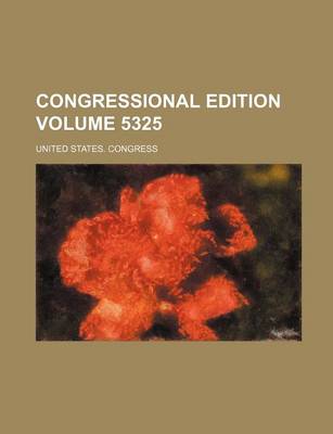 Book cover for Congressional Edition Volume 5325