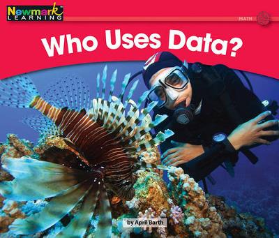 Cover of Who Uses Data? Leveled Text