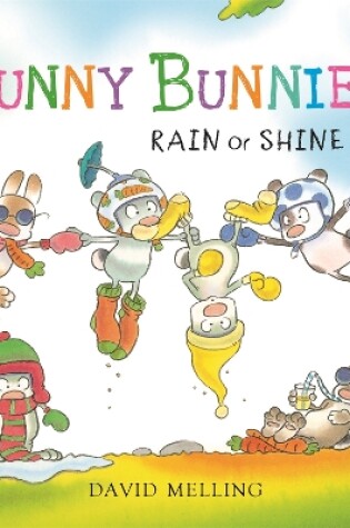 Cover of Funny Bunnies: Rain or Shine Board Book