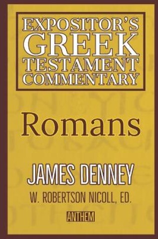Cover of Romans (The Expositor's Greek Testament)