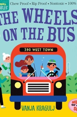 Cover of Indestructibles: The Wheels on the Bus