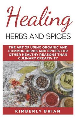 Book cover for Healing Herbs And Spices