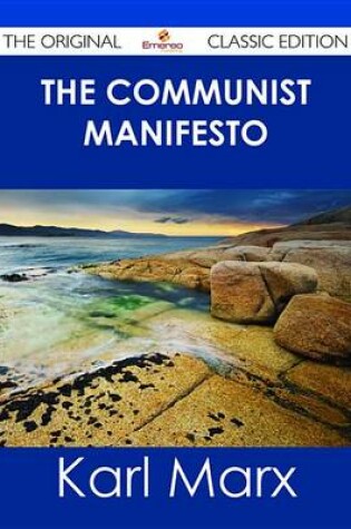 Cover of The Communist Manifesto - The Original Classic Edition