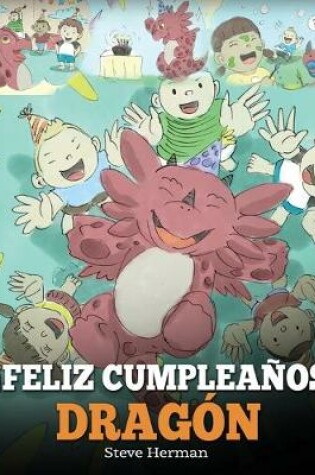 Cover of ¡Feliz Cumpleaños, Dragón!