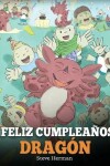Book cover for ¡Feliz Cumpleaños, Dragón!