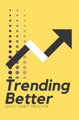 Book cover for Trending Better Daily Habit Tracker