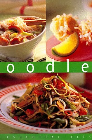 Cover of Noodles Essential Kitchen Series