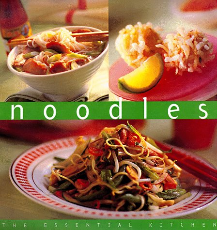 Cover of Noodles Essential Kitchen Series